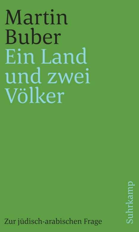Martin Buber: Ein Land und zwei Völker, Buch