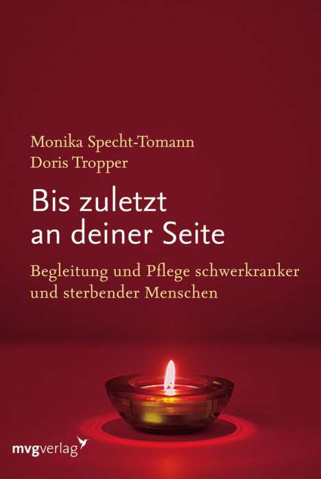 Monika Specht-Tomann: Bis zuletzt an deiner Seite, Buch