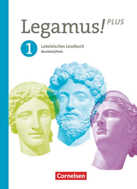 Volker Berchtold: Legamus! - Lateinisches Lesebuch - Ausgabe Bayern 2021 - Band 1: 9. Jahrgangsstufe, Buch
