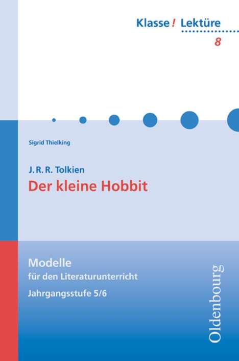 John Ronald Reuel Tolkien: Der kleine Hobbit. Lektüre, Buch
