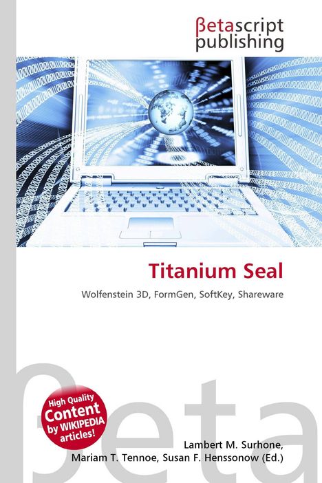 "Beta script publishing", "Titanium Seal". Laptop mit digitaler Weltkugel auf Bildschirm, binärer Code im Hintergrund.