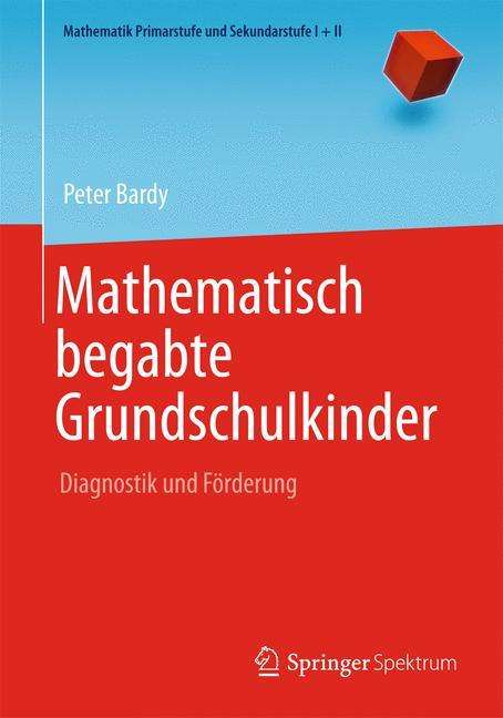 Peter Bardy: Mathematisch begabte Grundschulkinder, Buch