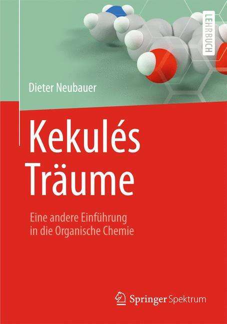 Dieter Neubauer: Kekulés Träume, Buch