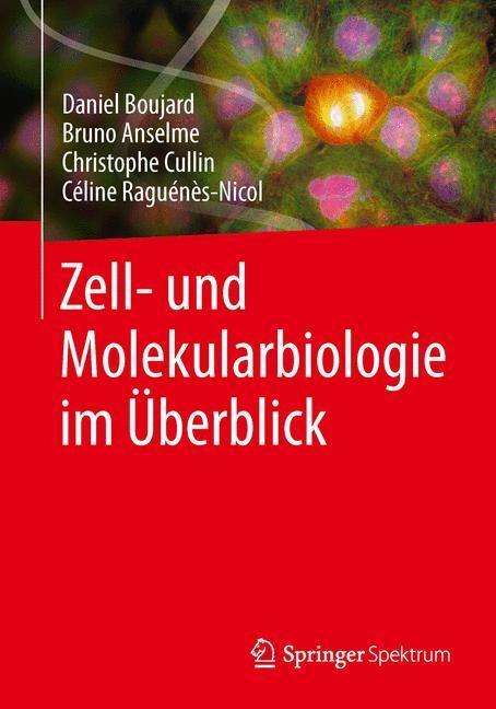 Boujard, D: Zell- und Molekularbiologie im Überblick, Buch