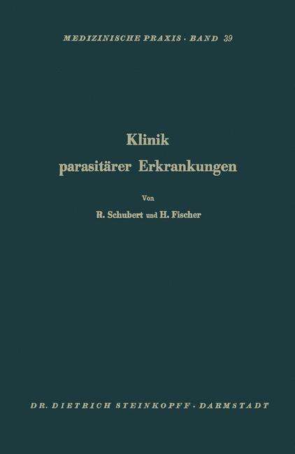 Rene Schubert: Fischer, H: Klinik Parasitärer Erkrankungen, Buch