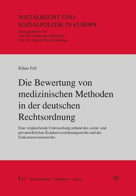 KIlian Ertl: Ertl, K: Bewertung von medizinischen Methoden in der deutsch, Buch