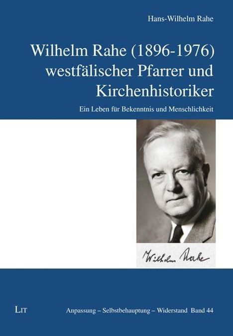 Hans-Wilhelm Rahe: Rahe, H: Wilhelm Rahe (1896-1976) - westfälischer Pfarrer, Buch