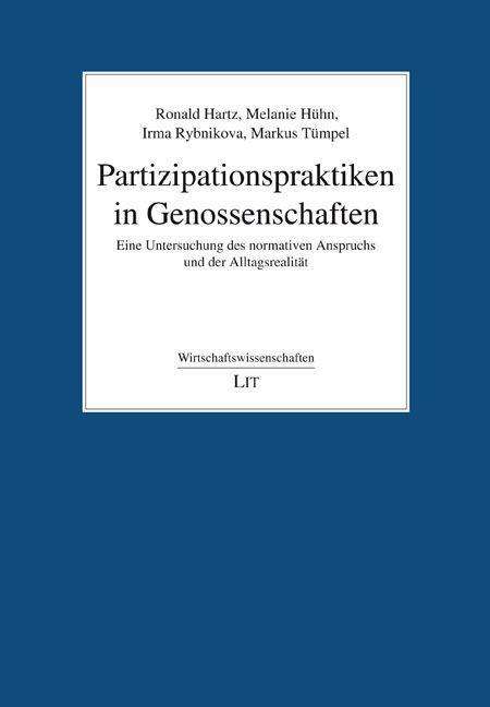 Ronald Hartz: Hartz, R: Partizipationspraktiken in Genossenschaften, Buch