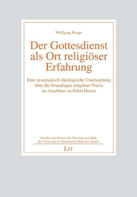 Wolfgang Runge: Runge, W: Gottesdienst als Ort religiöser Erfahrung, Buch