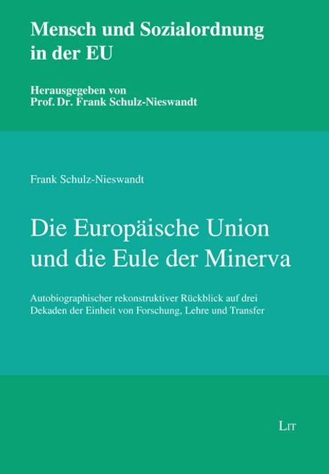 Frank Schulz-Nieswandt: Die Europäische Union und die Eule der Minerva, Buch