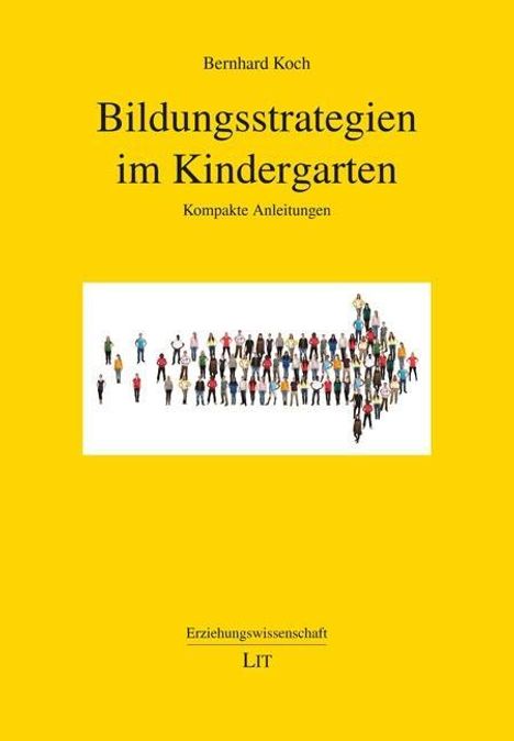 Bernhard Koch: Koch, B: Bildungsstrategien im Kindergarten, Buch