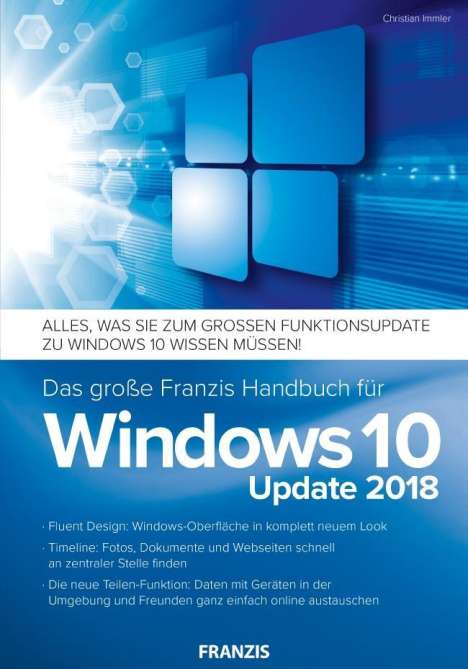 Christian Immler: Immler, C: Das große Franzis Handbuch für Windows 10 Update, Buch