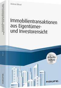 Andreas Bleuel: Immobilientransaktionen aus Eigentümer- und Investorensicht - inkl. Arbeitshilfen online, Buch