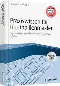Alexander C. Blankenstein: Praxiswissen für Immobilienmakler - inkl. Arbeitshilfen online, Buch