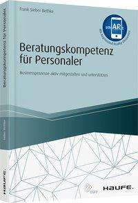 Frank Sieber Bethke: Sieber Bethke, F: Beratungskompetenz für Personaler, Buch