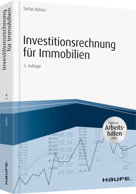 Stefan Kofner: Kofner, S: Investitionsrechnung für Immobilien - inkl. Arbei, Buch