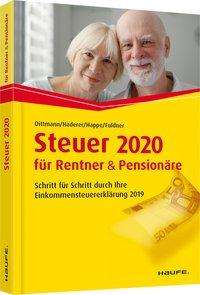Willi Dittmann: Steuer 2020 für Rentner und Pensionäre, Buch