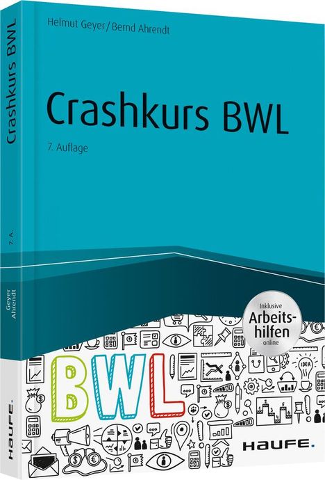 Helmut Geyer: Geyer, H: Crashkurs BWL - inkl. Arbeitshilfen online, Buch