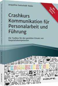 Jacqueline Gottschalk-Rolón: Gottschalk-Rolón, J: Crashkurs Kommunikation für Personalarb, Buch