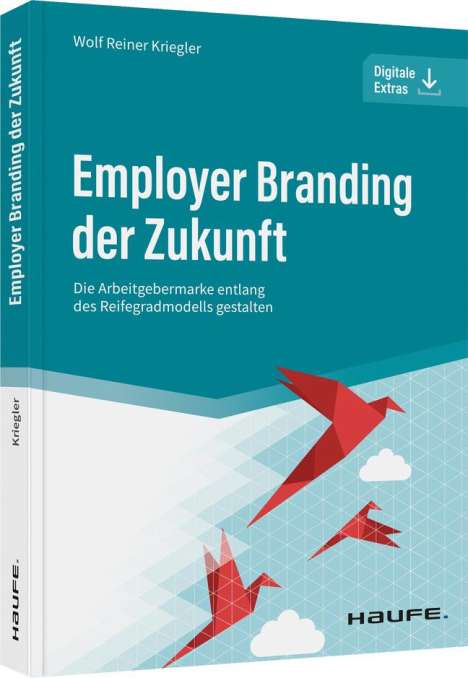 Wolf Reiner Kriegler: Employer Branding der Zukunft, Buch