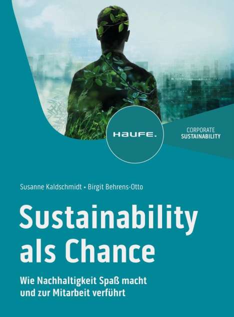Susanne Kaldschmidt: Sustainability als Chance, Buch