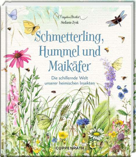 Stefanie Zysk: Schmetterling, Hummel und Maikäfer, Buch
