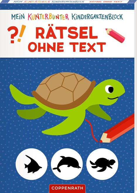 "Rätsel ohne Text" steht in großen Buchstaben, darüber "Mein kunterbunter Kindergartenblock". Eine grüne Schildkröte.