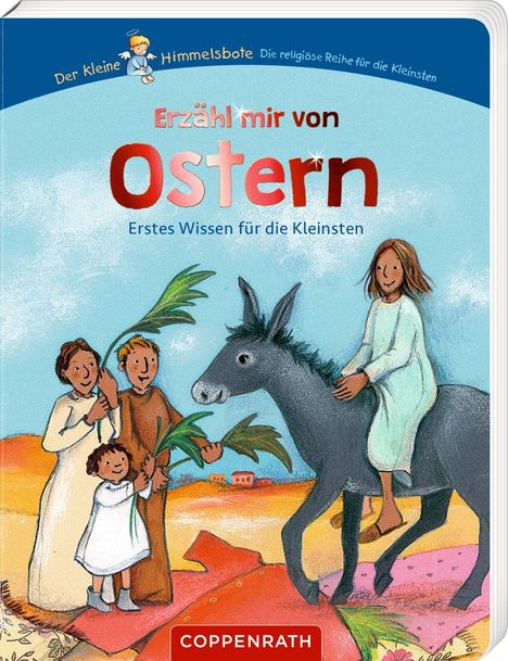 Erzähl mir von Ostern. Erstes Wissen für die Kleinsten. Illustration von Menschen mit Palmzweigen und Esel.