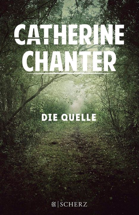 Catherine Chanter: Die Quelle, Buch