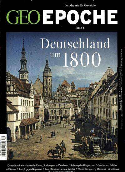 GEO Epoche 79/2016 Deutschland um 1800, Buch