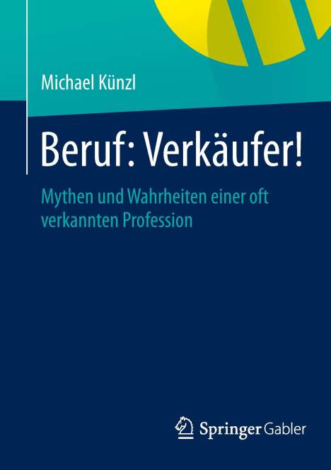 Michael Künzl: Beruf: Verkäufer!, Buch