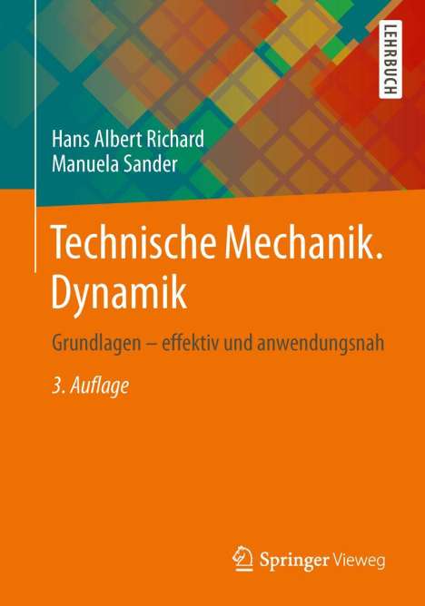 Hans Albert Richard: Technische Mechanik. Dynamik, Buch