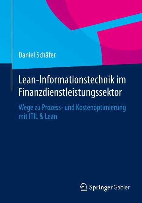 Daniel Schäfer: Lean-Informationstechnik im Finanzdienstleistungssektor, Buch