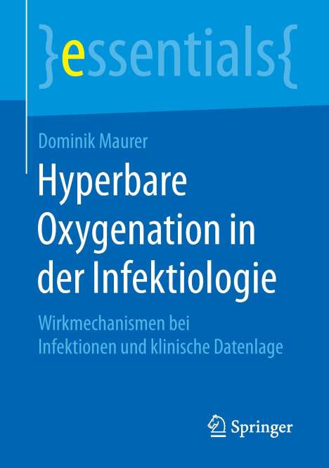 Dominik Maurer: Hyperbare Oxygenation in der Infektiologie, Buch