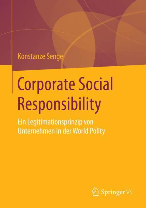 Konstanze Senge: Corporate Social Responsibility, Buch