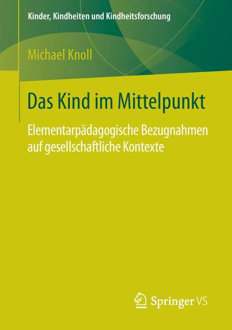 Michael Knoll: Das Kind im Mittelpunkt, Buch