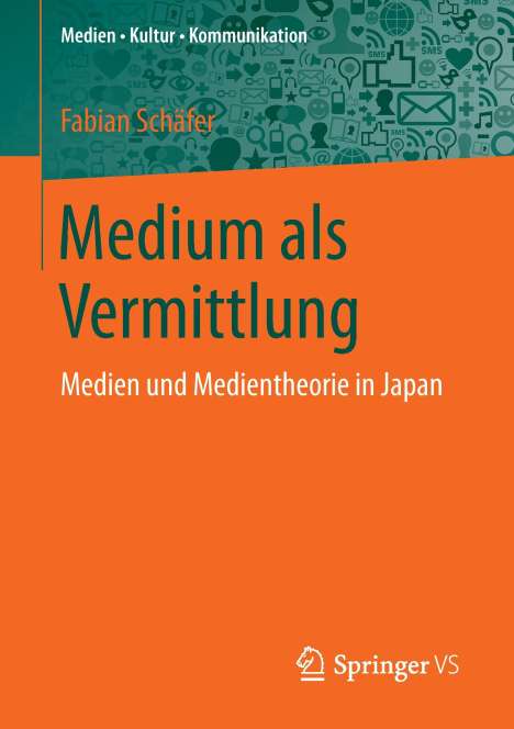 Fabian Schäfer: Medium als Vermittlung, Buch
