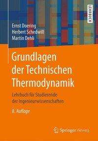 Ernst Doering: Doering, E: Grundlagen der Technischen Thermodynamik, Buch