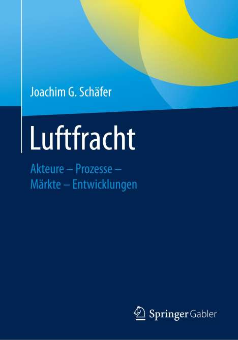 Joachim G. Schäfer: Luftfracht, Buch