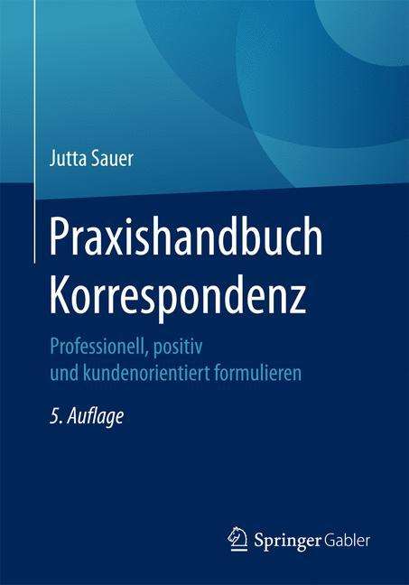 Jutta Sauer: Praxishandbuch Korrespondenz, Buch