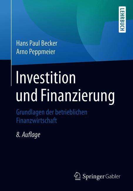 Arno Peppmeier: Peppmeier, A: Investition und Finanzierung, Buch