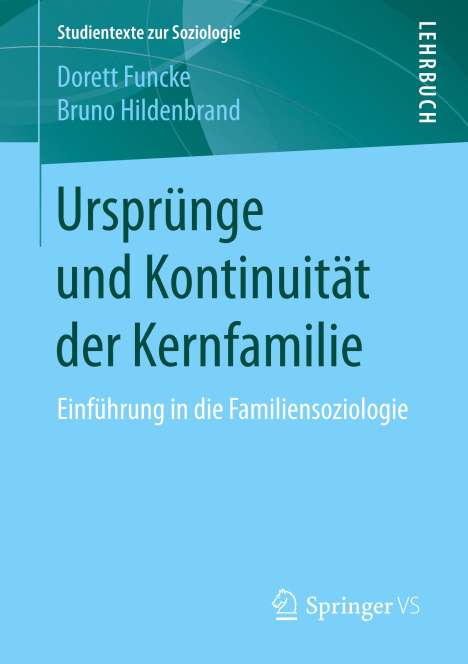 Bruno Hildenbrand: Ursprünge und Kontinuität der Kernfamilie, Buch