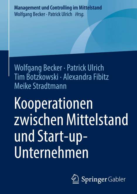 Wolfgang Becker: Kooperationen zwischen Mittelstand und Start-up-Unternehmen, Buch