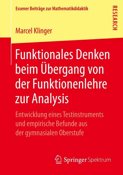 Marcel Klinger: Funktionales Denken beim Übergang von der Funktionenlehre zur Analysis, Buch