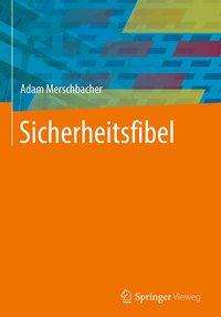 Adam Merschbacher: Merschbacher, A: Sicherheitsfibel, Buch