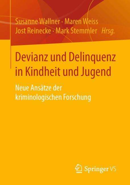 Devianz und Delinquenz in Kindheit und Jugend, Buch