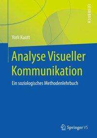 York Kautt: Analyse Visueller Kommunikation, Buch