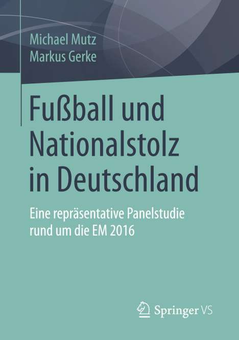 Markus Gerke: Fußball und Nationalstolz in Deutschland, Buch