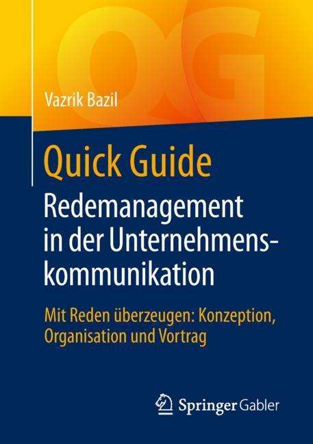 Vazrik Bazil: Quick Guide Redemanagement in der Unternehmenskommunikation, Buch