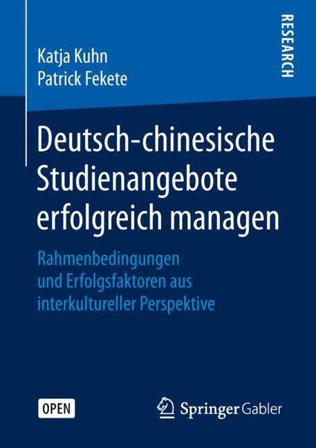 Patrick Fekete: Deutsch-chinesische Studienangebote erfolgreich managen, Buch